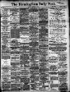 Birmingham Daily Post Monday 09 December 1907 Page 1