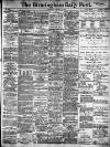Birmingham Daily Post Thursday 14 January 1909 Page 1