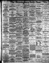 Birmingham Daily Post Tuesday 01 June 1909 Page 1