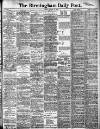 Birmingham Daily Post Friday 20 August 1909 Page 1