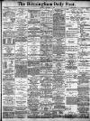 Birmingham Daily Post Thursday 04 November 1909 Page 1