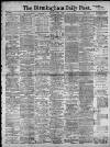 Birmingham Daily Post Tuesday 01 March 1910 Page 1