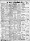 Birmingham Daily Post Saturday 05 March 1910 Page 1