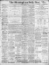 Birmingham Daily Post Thursday 10 March 1910 Page 1