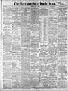 Birmingham Daily Post Saturday 28 May 1910 Page 1
