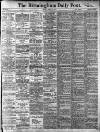 Birmingham Daily Post Friday 15 March 1912 Page 1