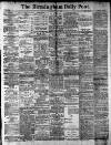 Birmingham Daily Post Monday 06 May 1912 Page 1