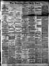 Birmingham Daily Post Friday 10 May 1912 Page 1