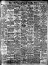 Birmingham Daily Post Saturday 10 August 1912 Page 1