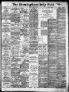 Birmingham Daily Post Friday 18 April 1913 Page 1