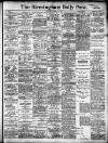 Birmingham Daily Post Thursday 24 April 1913 Page 1