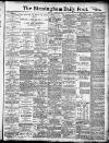 Birmingham Daily Post Monday 28 April 1913 Page 1
