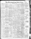 Birmingham Daily Post Tuesday 17 February 1914 Page 1