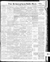 Birmingham Daily Post Thursday 26 February 1914 Page 1