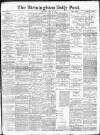 Birmingham Daily Post Thursday 02 April 1914 Page 1