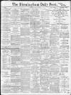 Birmingham Daily Post Saturday 27 June 1914 Page 1