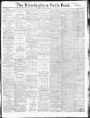 Birmingham Daily Post Friday 07 August 1914 Page 1