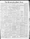 Birmingham Daily Post Thursday 04 March 1915 Page 1