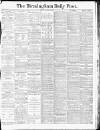 Birmingham Daily Post Friday 05 March 1915 Page 1