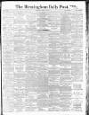 Birmingham Daily Post Thursday 18 March 1915 Page 1