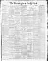 Birmingham Daily Post Monday 10 May 1915 Page 1