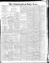 Birmingham Daily Post Monday 16 August 1915 Page 1