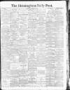 Birmingham Daily Post Saturday 09 October 1915 Page 1