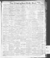Birmingham Daily Post Saturday 01 July 1916 Page 1