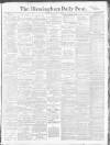 Birmingham Daily Post Thursday 03 August 1916 Page 1