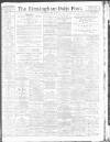 Birmingham Daily Post Thursday 08 March 1917 Page 1