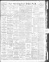 Birmingham Daily Post Thursday 05 April 1917 Page 1
