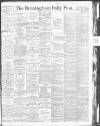 Birmingham Daily Post Monday 23 April 1917 Page 1
