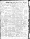 Birmingham Daily Post Thursday 26 April 1917 Page 1