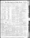 Birmingham Daily Post Saturday 09 June 1917 Page 1