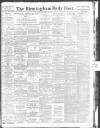 Birmingham Daily Post Monday 11 June 1917 Page 1