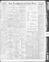 Birmingham Daily Post Tuesday 03 July 1917 Page 1