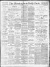 Birmingham Daily Post Monday 07 January 1918 Page 1