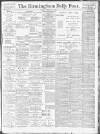 Birmingham Daily Post Friday 15 February 1918 Page 1
