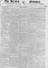 Bristol Mercury Saturday 21 July 1821 Page 1