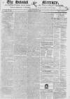 Bristol Mercury Saturday 05 January 1822 Page 1