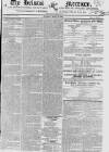 Bristol Mercury Saturday 30 March 1822 Page 1