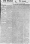 Bristol Mercury Saturday 04 May 1822 Page 1