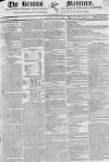 Bristol Mercury Saturday 13 July 1822 Page 1