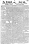 Bristol Mercury Monday 21 January 1828 Page 1