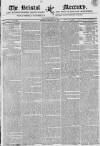Bristol Mercury Tuesday 13 January 1829 Page 1