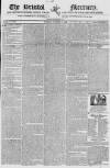 Bristol Mercury Tuesday 10 November 1829 Page 1