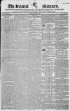 Bristol Mercury Tuesday 03 August 1830 Page 1