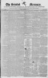Bristol Mercury Tuesday 15 February 1831 Page 1