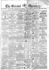 Bristol Mercury Saturday 02 January 1847 Page 1