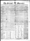Bristol Mercury Saturday 22 January 1848 Page 1